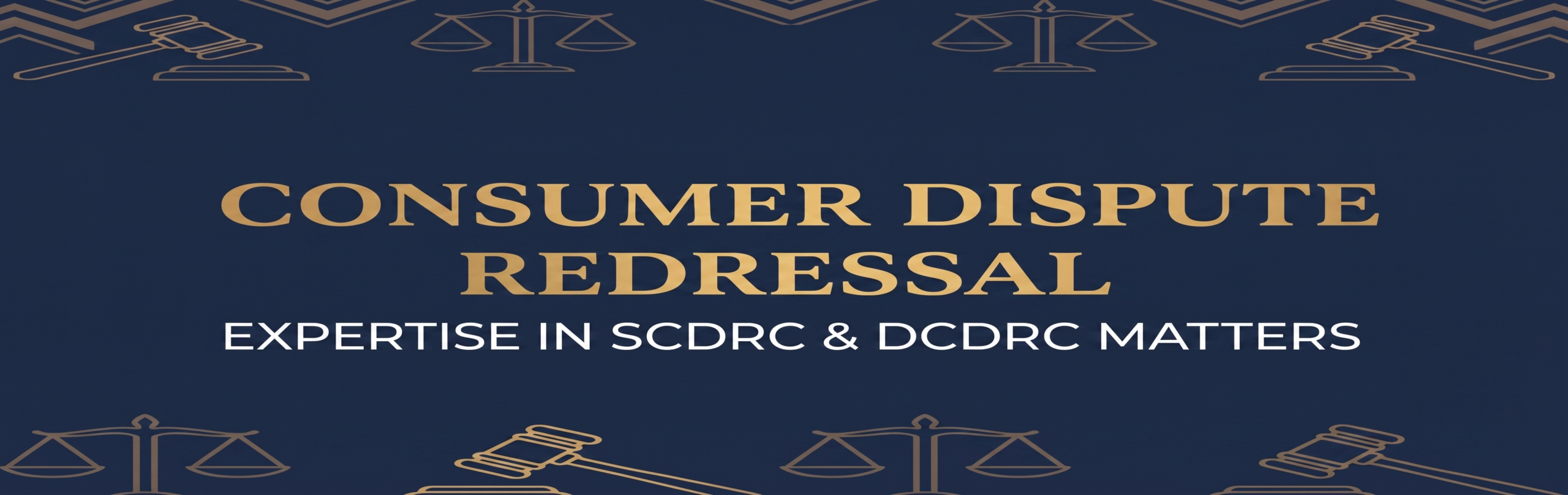 Consumer Disputes (DCDRC & SCDRC)